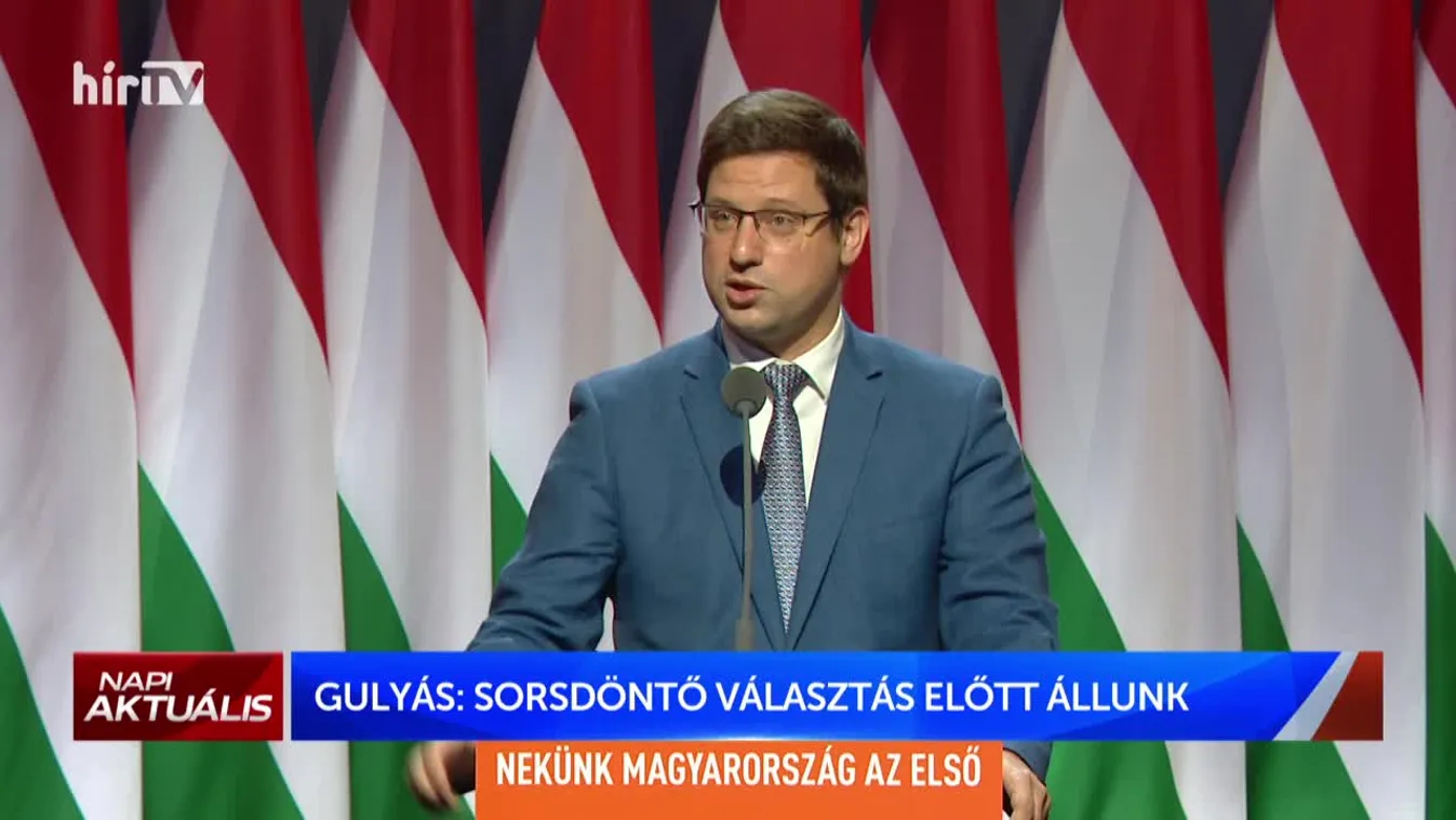 Gulyás Gergely: A jövő évi parlamenti választás sordöntő lesz