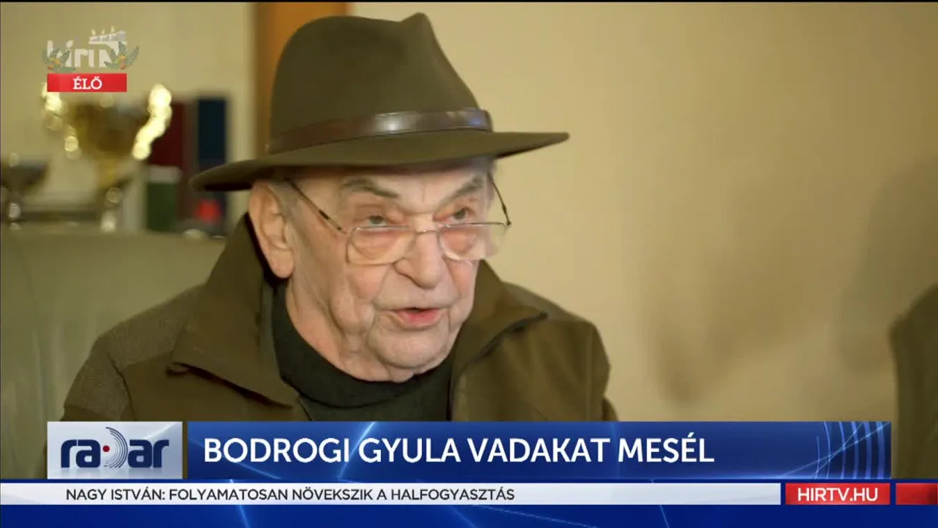 Radar: Bodrogi Gyula vadakat mesél