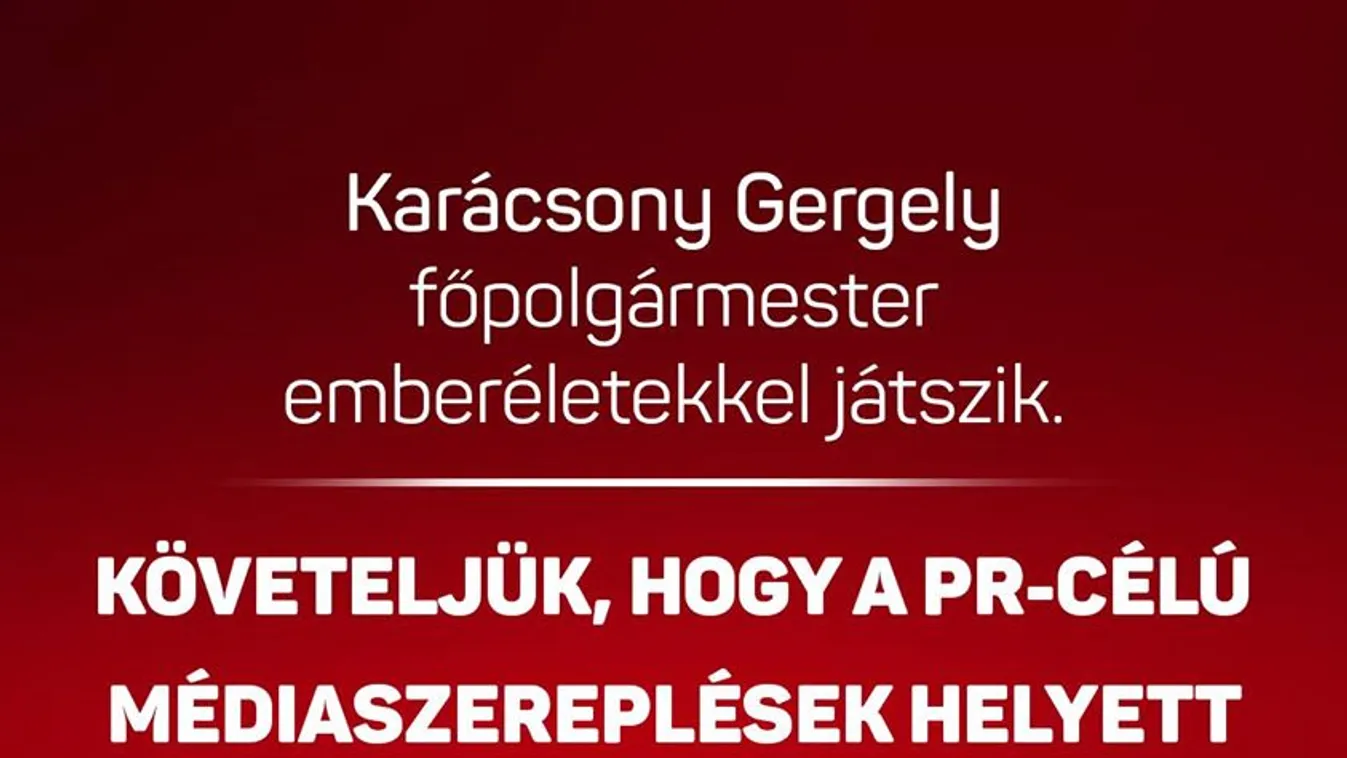 Fidesz: A főpolgármester emberéletekkel játszik