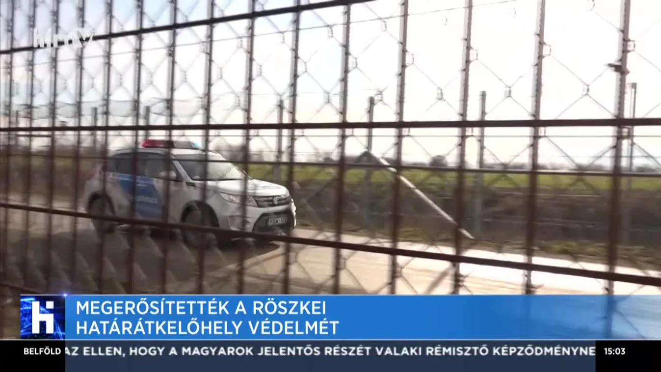 Megerősítették a röszkei határátkelőhely védelmét