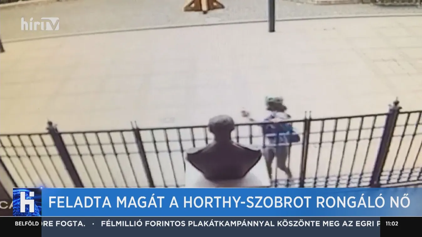 Feladta magát a Horthy-szobrot rongáló nő