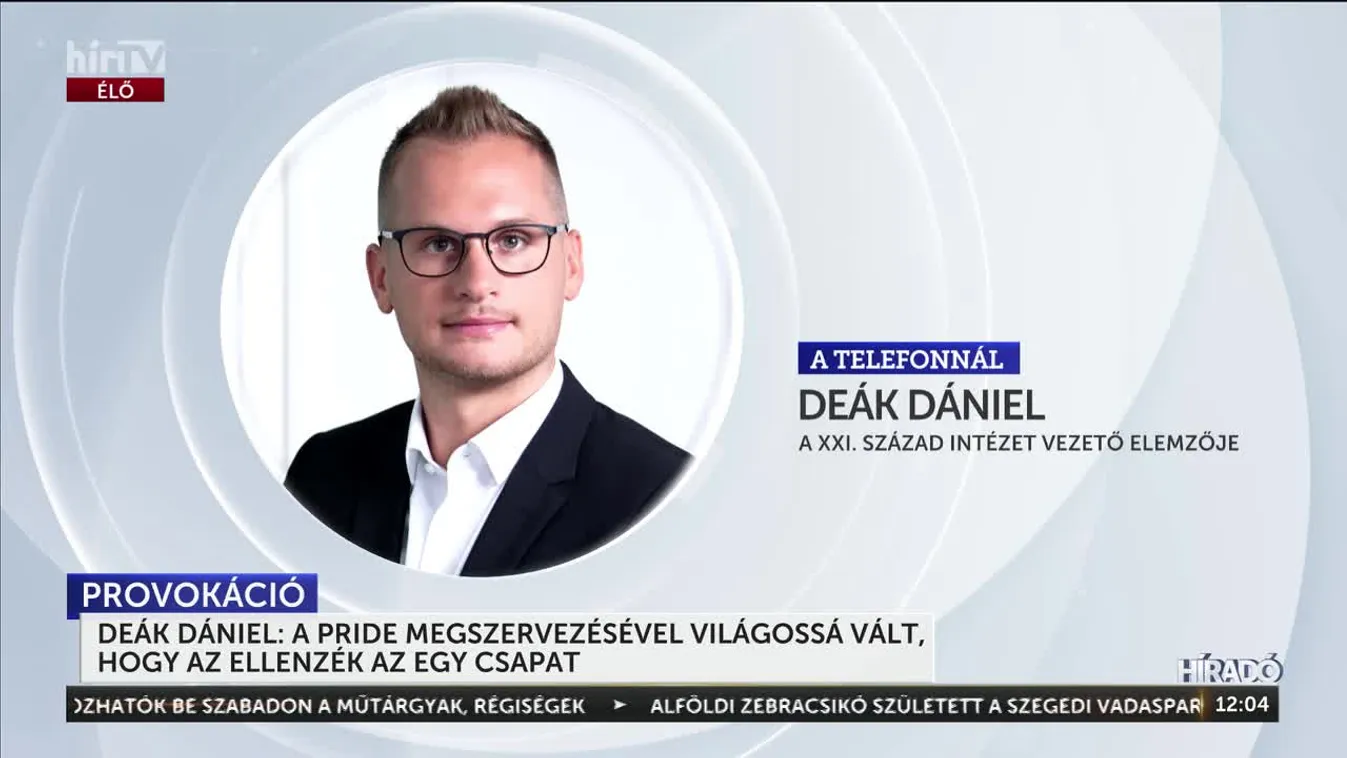 Deák Dániel: A pride-dal világossá vált, hogy az ellenzék valójában egy csapat, ugyanazt a globalista hálózatot szolgálják + videó