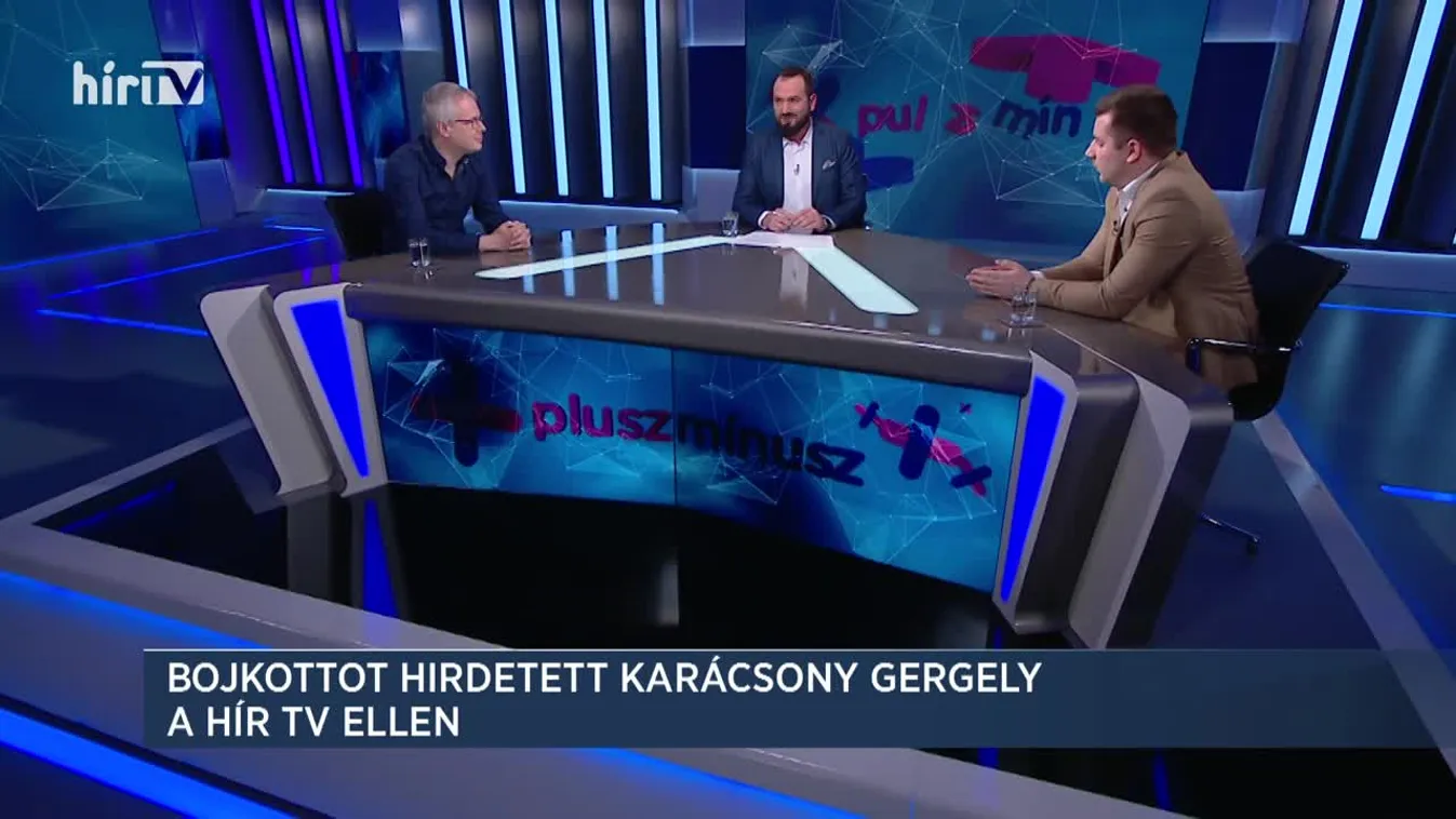 Plusz-mínusz: Bojkottot hirdetett Karácsony Gergely a Hír TV ellen