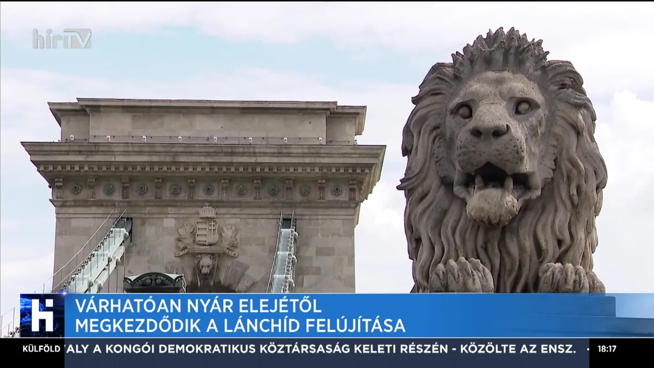 Várhatóan nyár elejétől megkezdődik a Lánchíd felújítása
