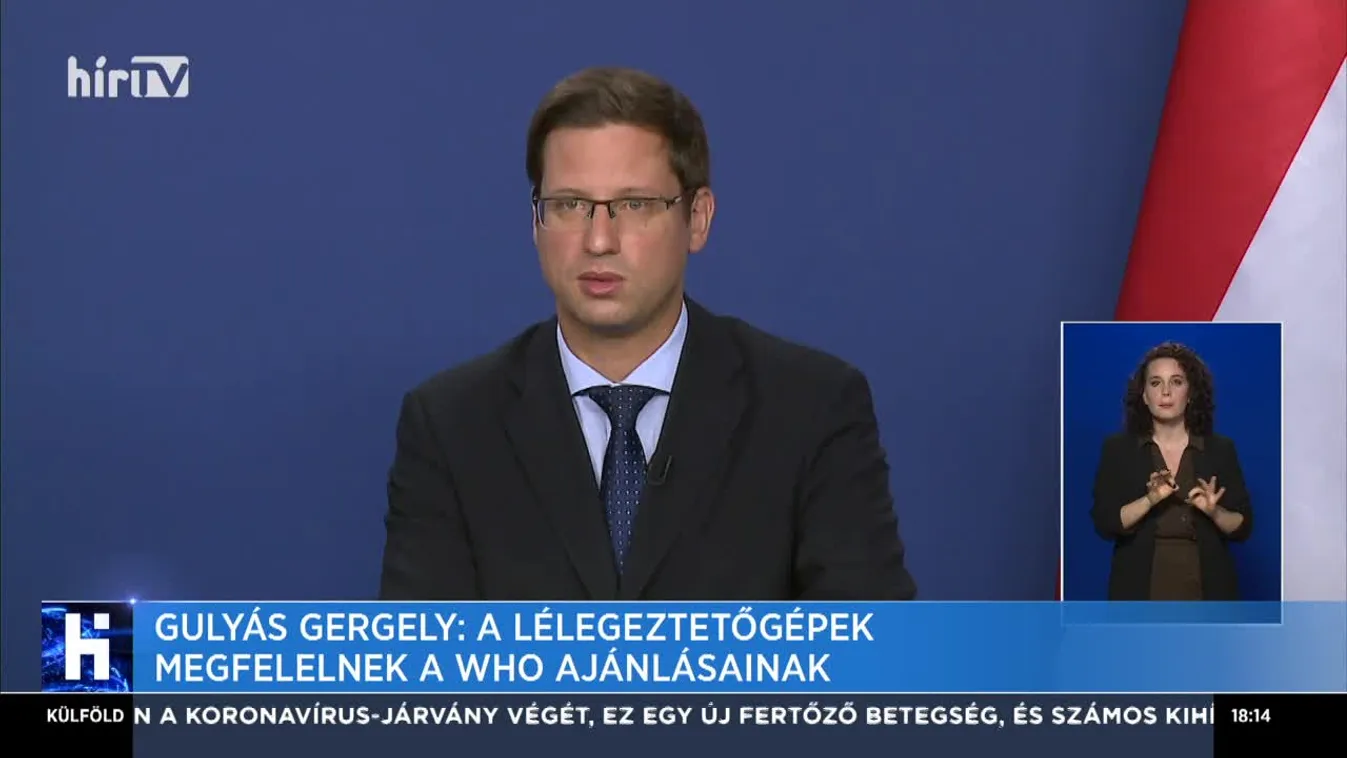 Gulyás Gergely: A lélegeztetőgépek megfelelnek a WHO ajánlásainak