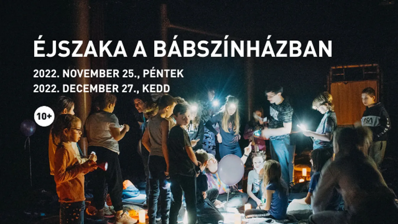 Folytatódik az Éjszaka a Bábszínházban című programsorozat