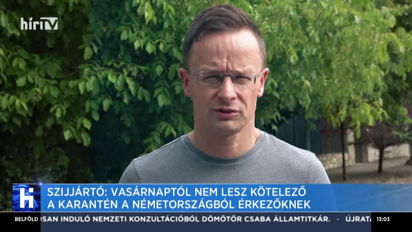 Szijjártó: Vasárnaptól nem lesz kötelező a karantén a Németországból érkezőknek