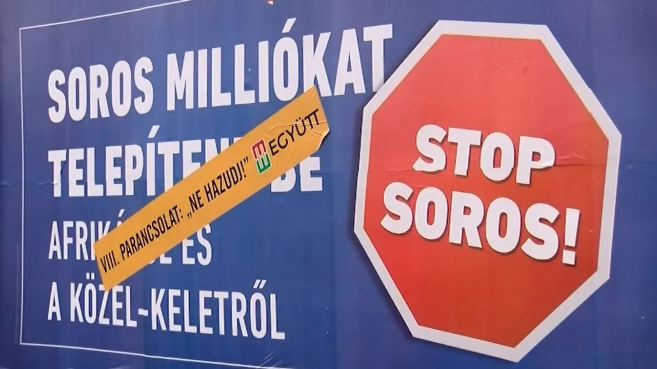 A nyolcadik parancsolattal hekkelik meg a Soros-plakátokat