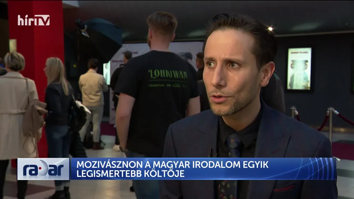 Radar - Mozivásznon a magyar költészet egyik legismertebb költője + videó