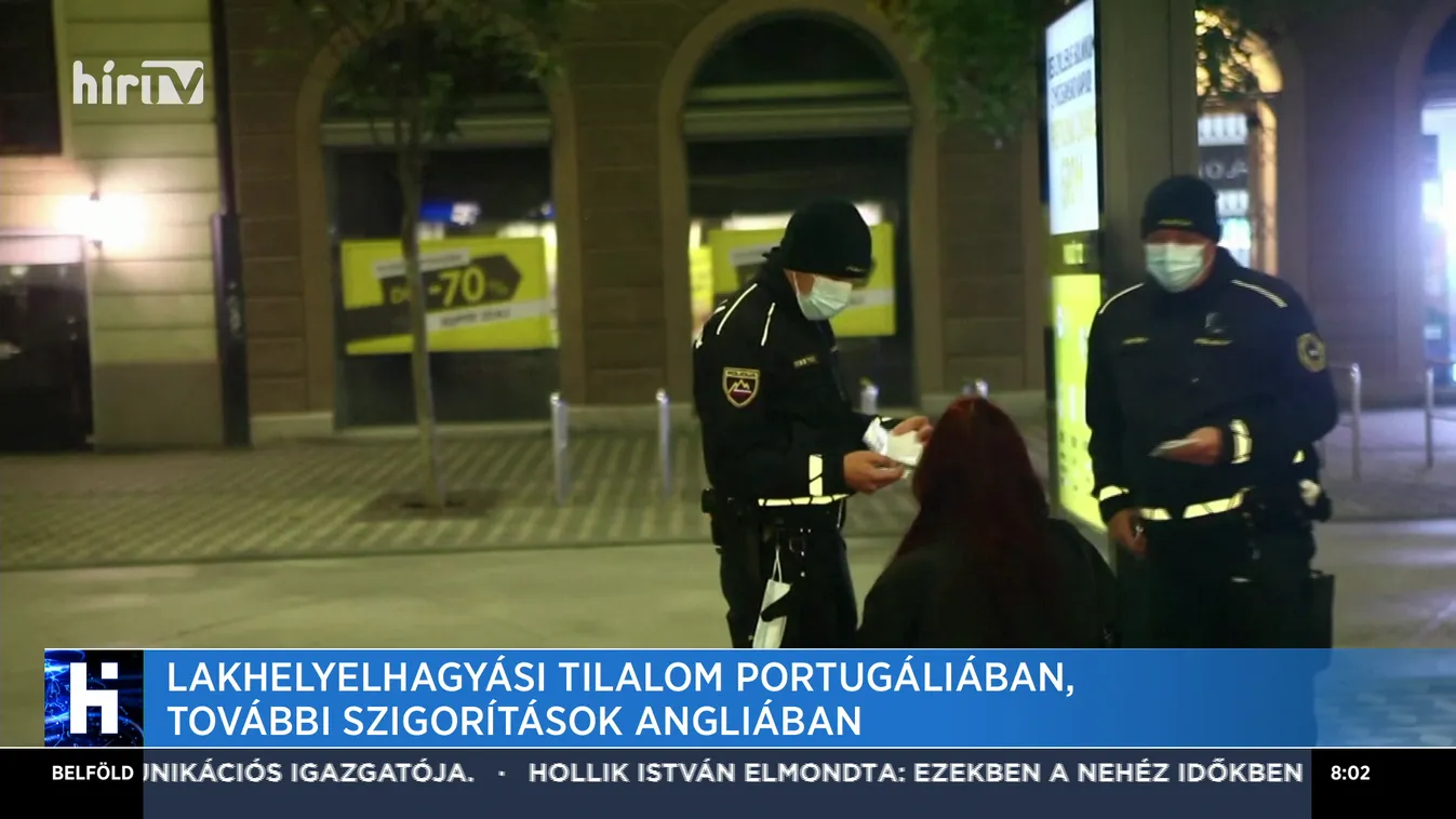 Lakhelyelhagyási tilalom Portugáliában, további szigorítások Angliában