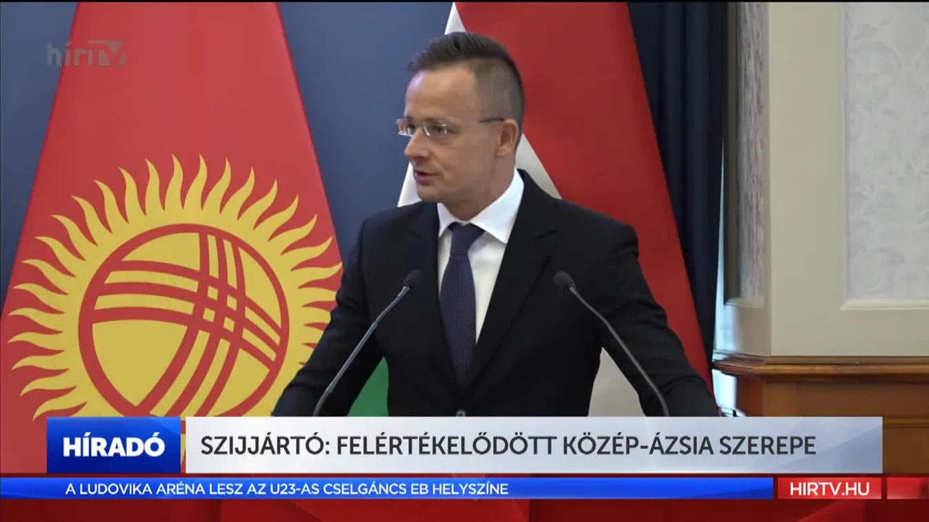 Szijjártó: Felértékelődött Közép-Ázsia szerepe