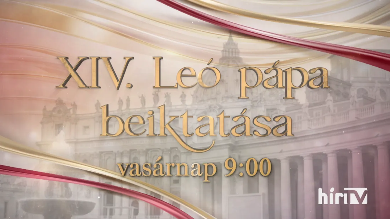 Radar – Az új egyházfő beiktatása vasárnap a HírTV-n + videó