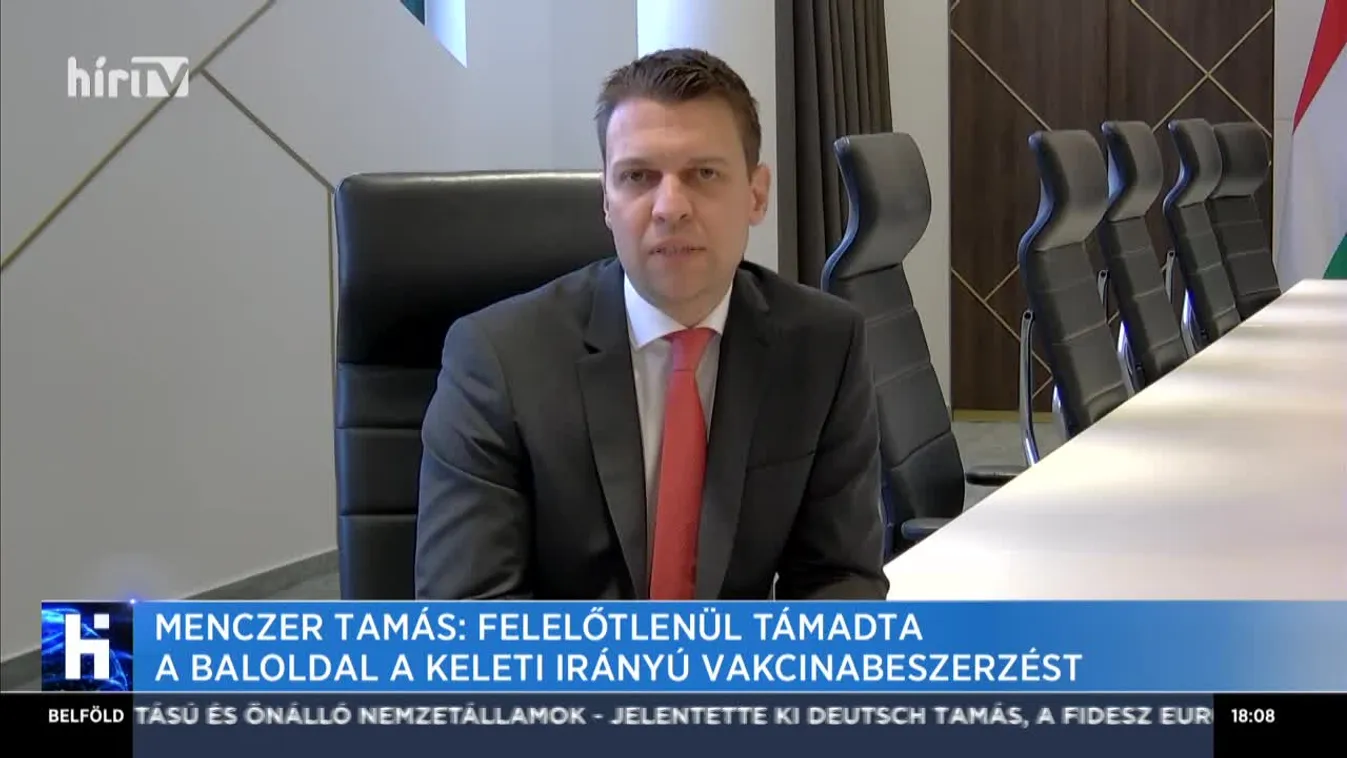 Menczer Tamás: Felelőtlenül támadta a baloldal a keleti irányú vakcinabeszerzést