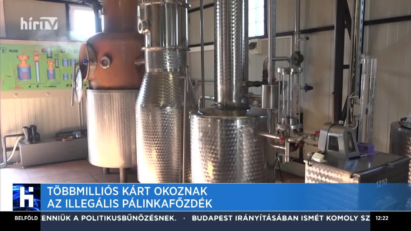 Többmilliós kárt okoznak az illegális pálinkafőzdék