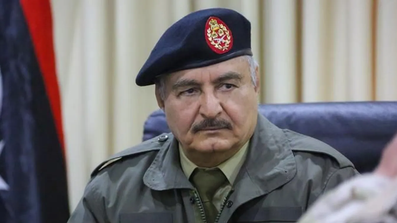 Haftar: A Líbiai Nemzeti Hadsereg veszi át az ország irányítását