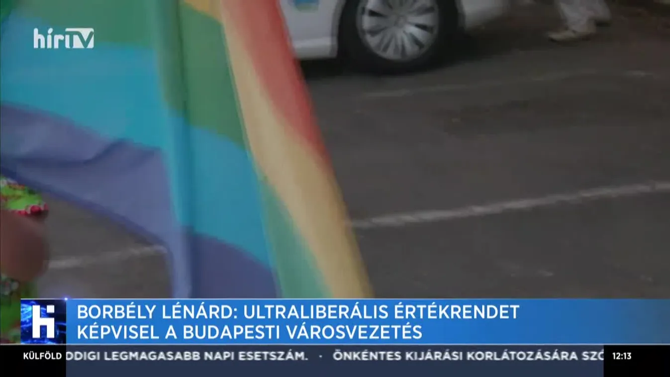 Borbély Lénárd: Ultraliberális értékrendet képvisel a budapesti városvezetés