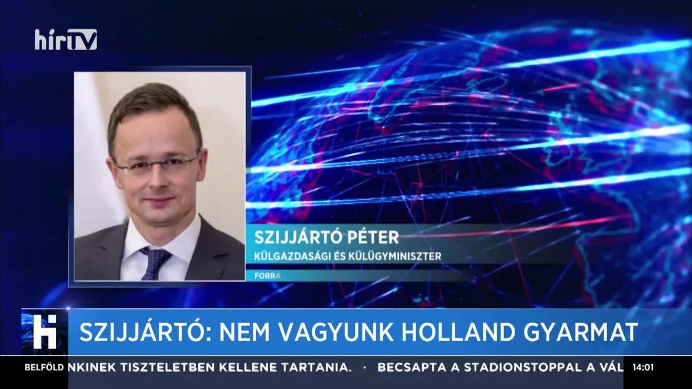 Szijjártó: Nem vagyunk holland gyarmat