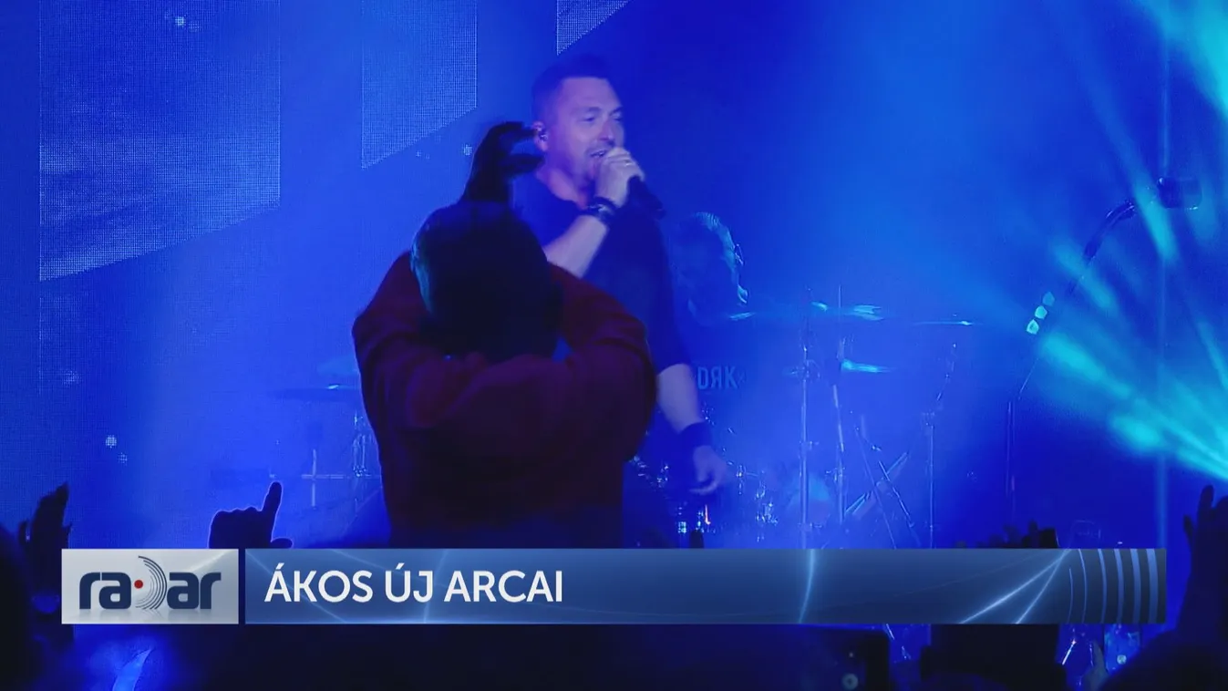 Radar: Ákos új arcai
