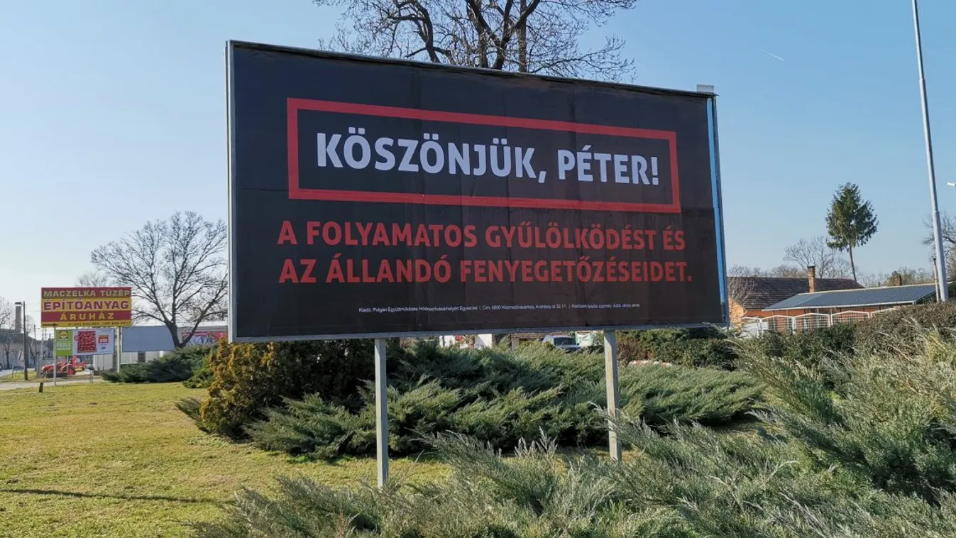 Óriásplakátokon szembesítik a Márki-Zay Pétert azzal, hogy nem fejlődik a városa