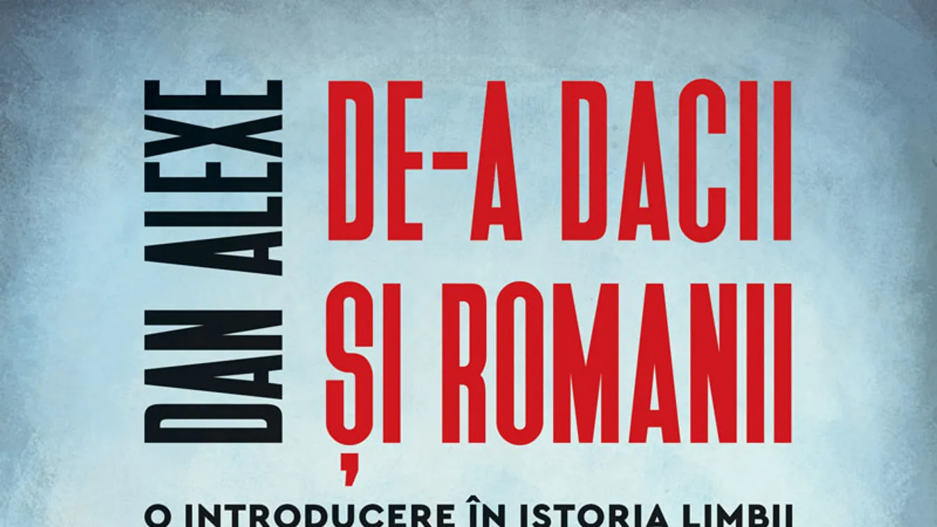 Honnan jöttek a románok, hová mentek a dákok?