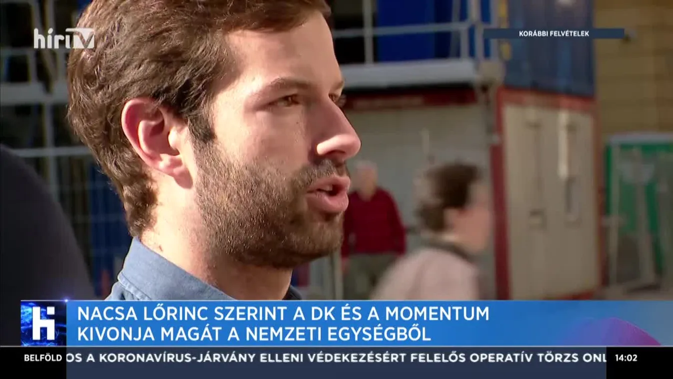Nacsa Lőrinc szerint a DK és a Momentum kivonja magát a nemzeti egységből