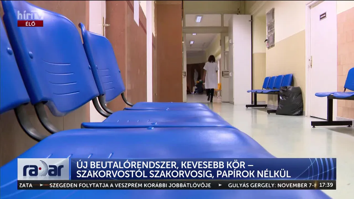 Radar - ÚJ BEUTALÓRENDSZER, KEVESEBB KÖR – SZAKORVOSTÓL SZAKORVOSIG, PAPÍROK NÉLKÜL