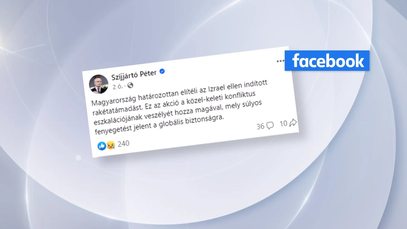 Magyarország határozottan elítéli az Izrael ellen indított rakétatámadást