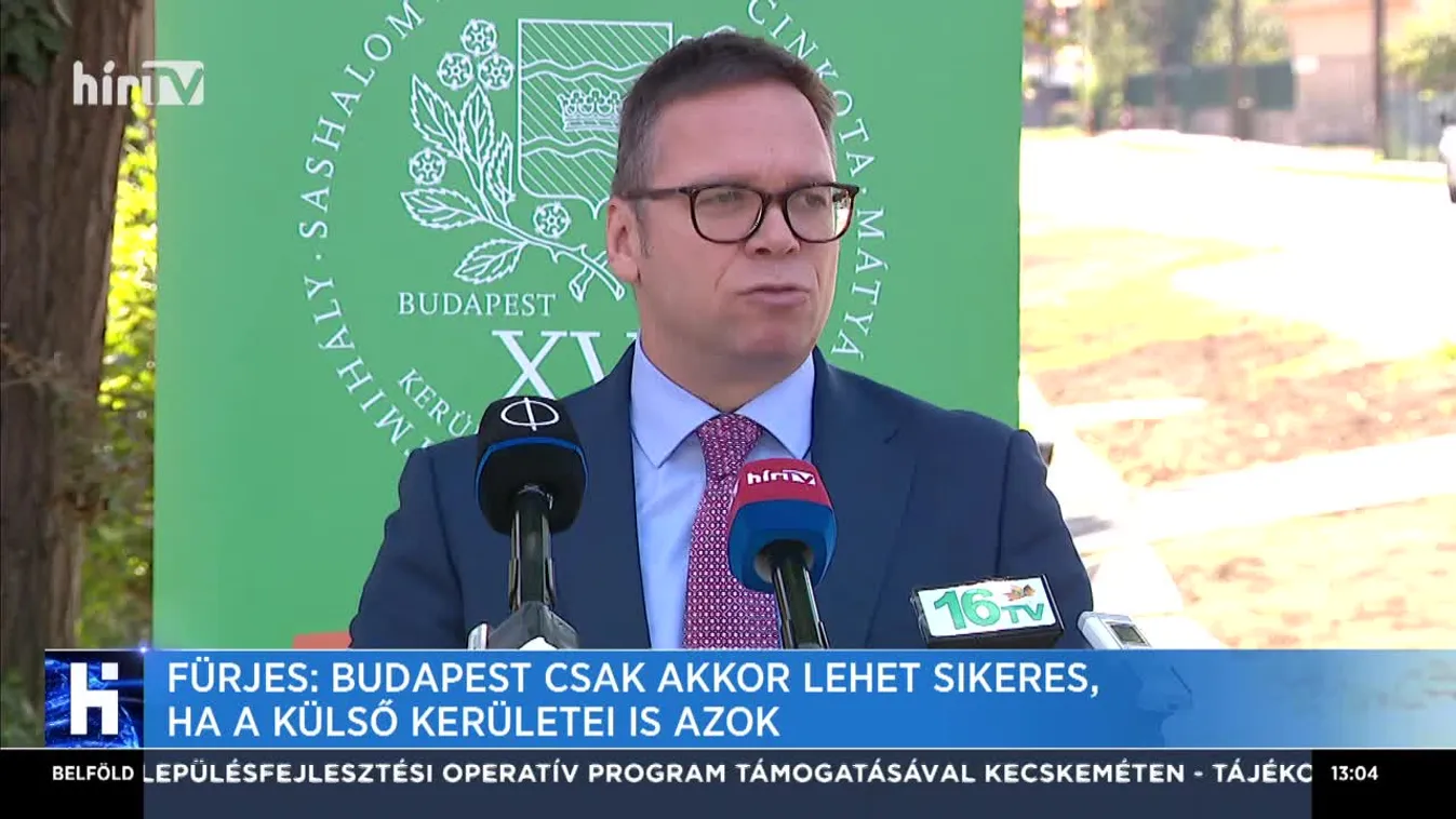 Fürjes: Budapest csak akkor lehet sikeres, ha külső kerületei is azok
