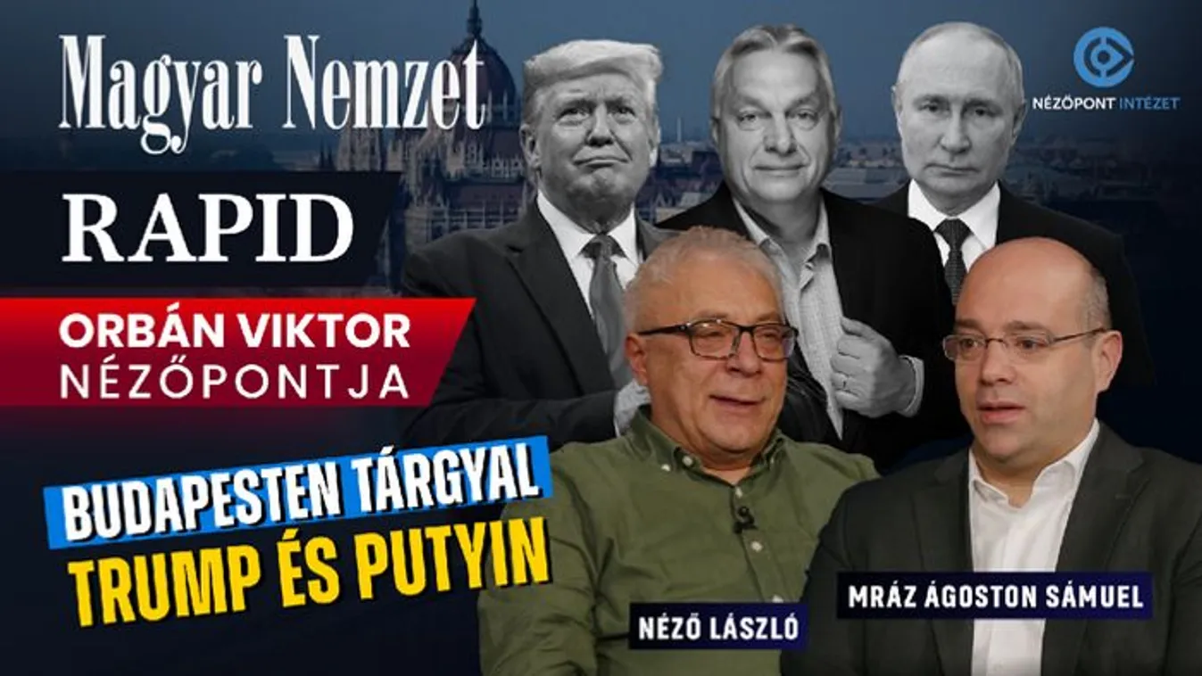 Rapid extra – Orbán Viktor nézőpontja: Béketerv kell, a háborús terveket ki kell dobni az ablakon + videó