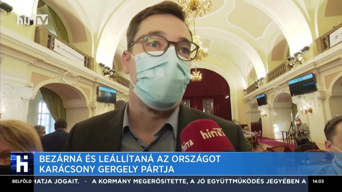 Bezárná és leállítaná az országot Karácsony Gergely pártja