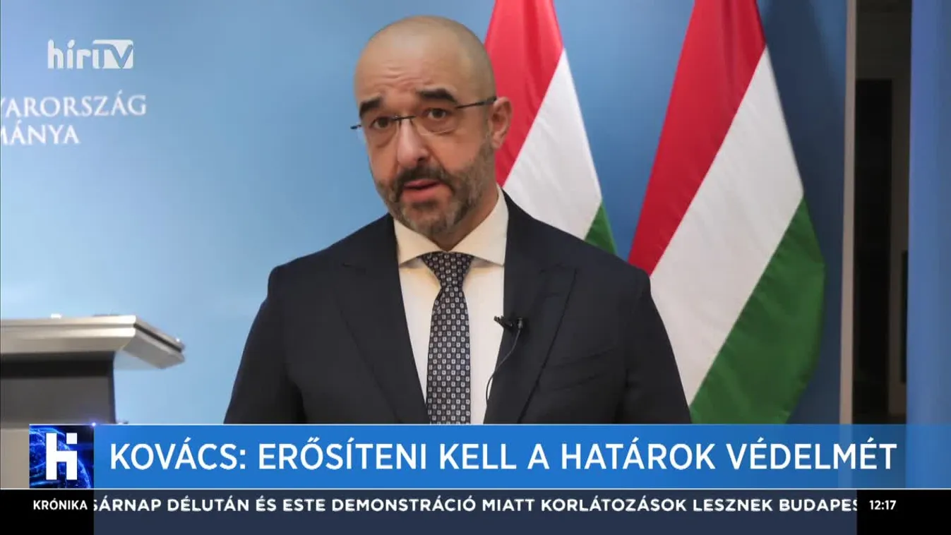Kovács: Erősíteni kell a határok védelmét