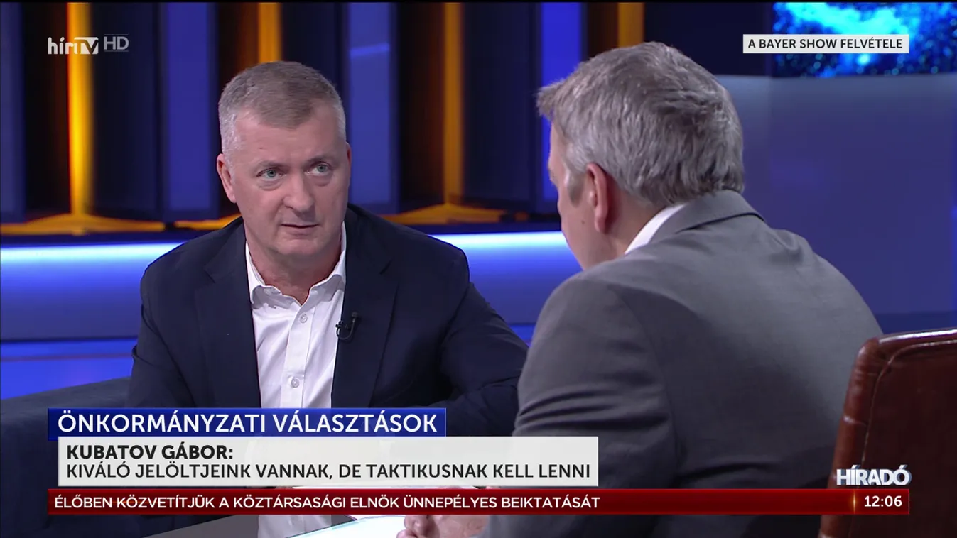 Kubatov Gábor: Kiváló jelöltjeink vannak, de közben itt taktikusnak is kell lenni + videó
