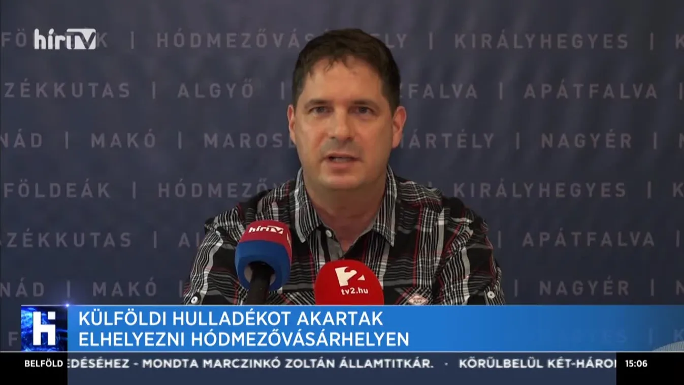 Külföldi hulladékot akartak elhelyezni Hódmezővásárhelyen