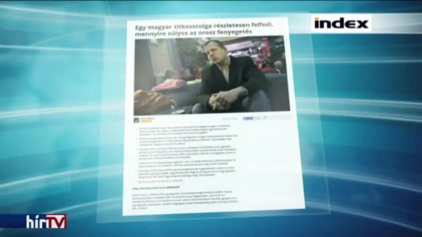 A politika nem nézte jó szemmel, ha orosz ügyekben szaglásztak