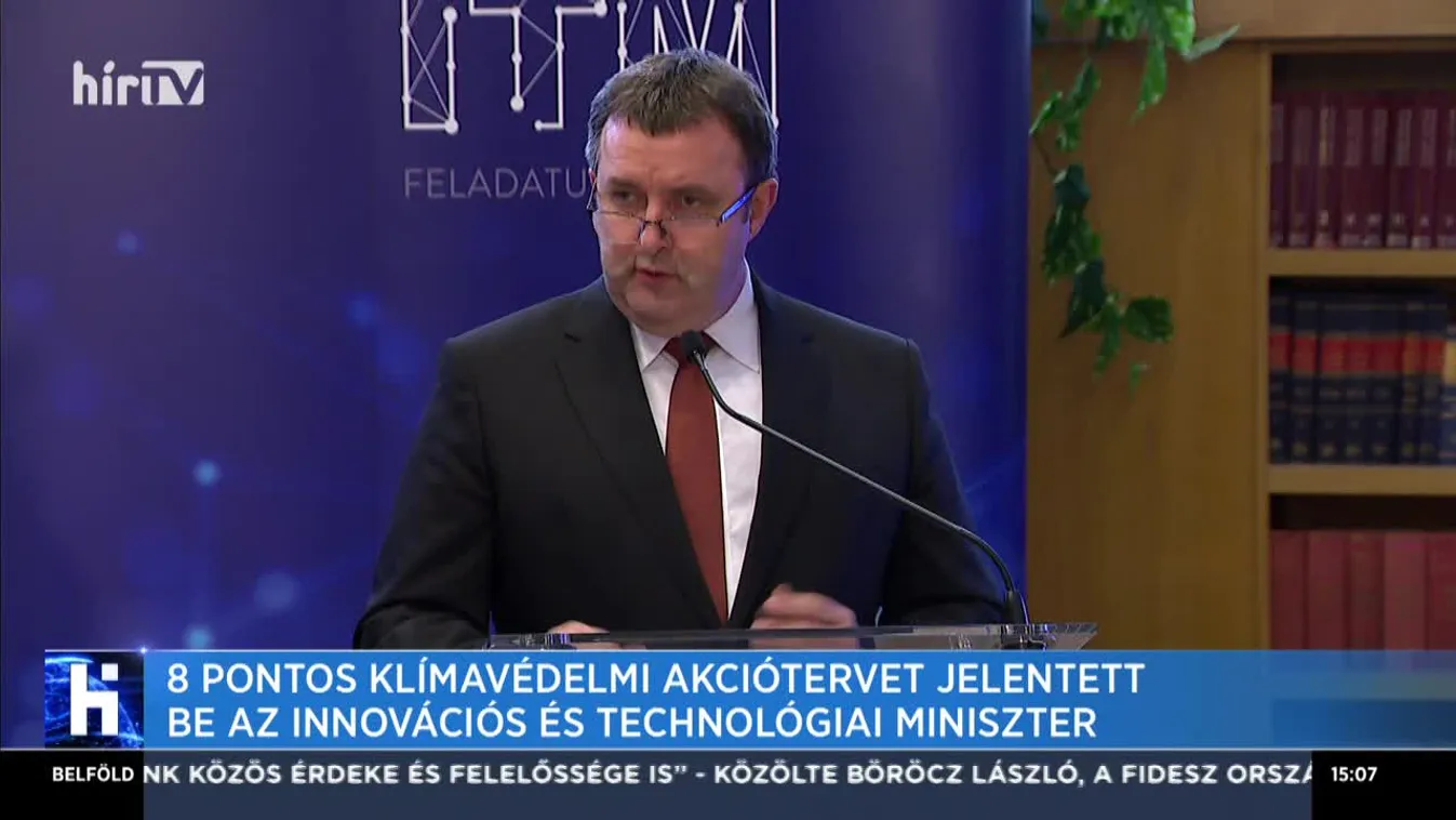 8 pontos klímavédelmi akciótervet jelentett be az innovációs és technológiai miniszter