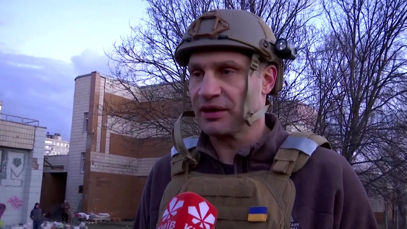 Vitalij Klicsko kijevi polgármester: A fővárost körbezárták az orosz csapatok