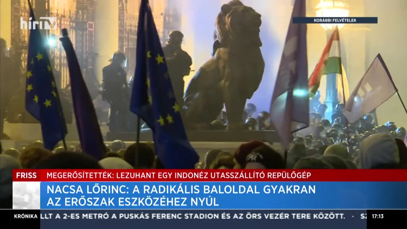 Nacsa: 2018-ban itthon is rendőröknek kellett megvédeniük a Parlamentet az erőszakos baloldaltól