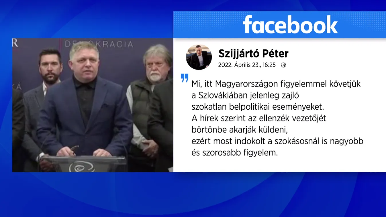 Szijjártó: Figyelemmel kísérjük a szokatlan szlovák belpolitikai eseményeket