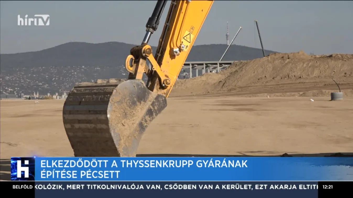 Elkezdődött a ThyssenKrupp gyárának építése Pécsett