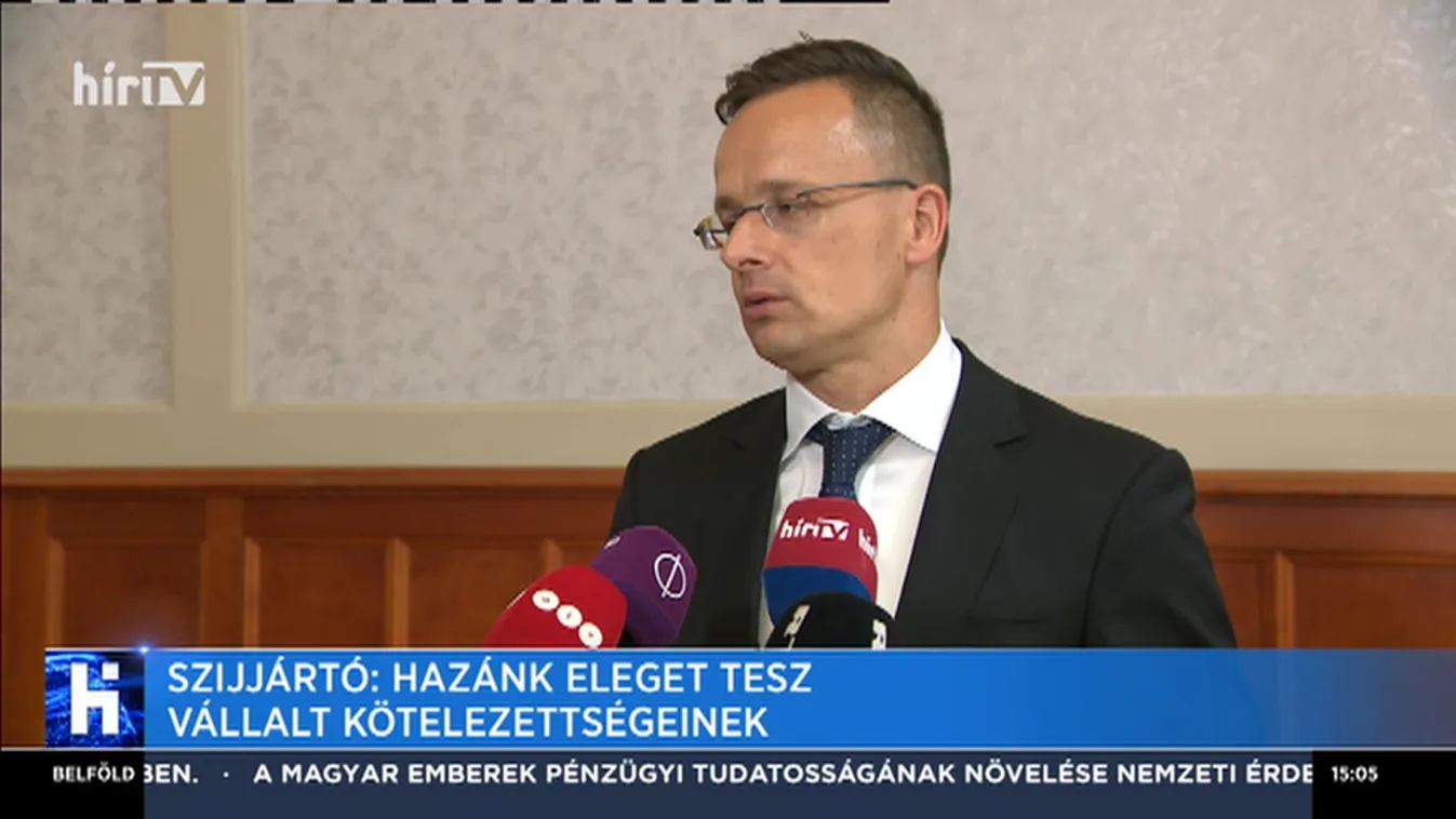 Szijjártó: Hazánk eleget tesz vállalt kötelezettségeinek