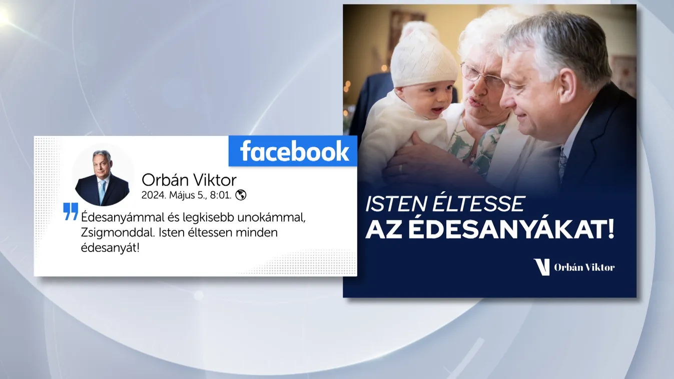 A miniszterelnök is köszöntötte az édesanyákat