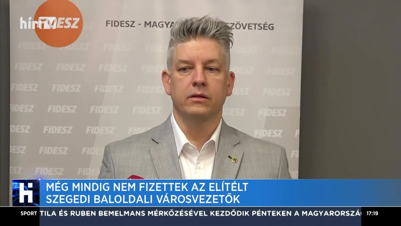 Még mindig nem fizettek az elítélt szegedi baloldali városvezetők