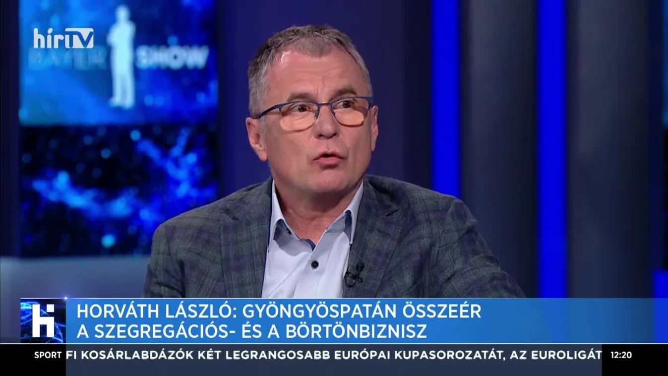 Horváth László: Gyöngyöspatán összeér a szegregációs- és a börtönbiznisz