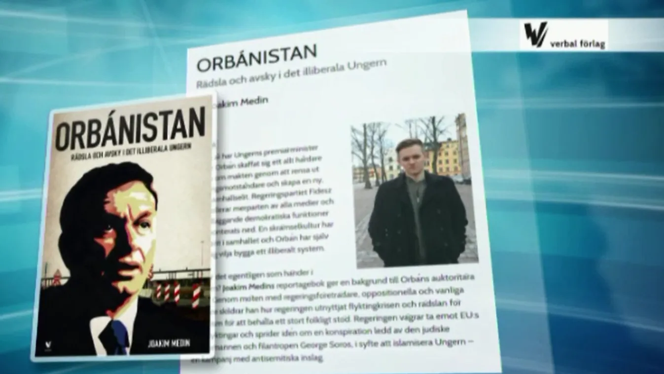 Egy svéd antifasiszta írt uszító könyvet Orbán Viktorról