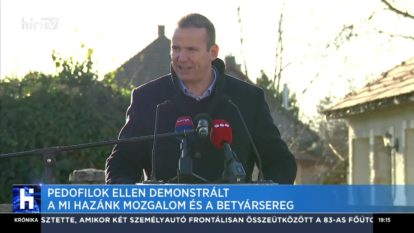 Pedofilok ellen demonstrált a Mi Hazánk Mozgalom és a Betyársereg