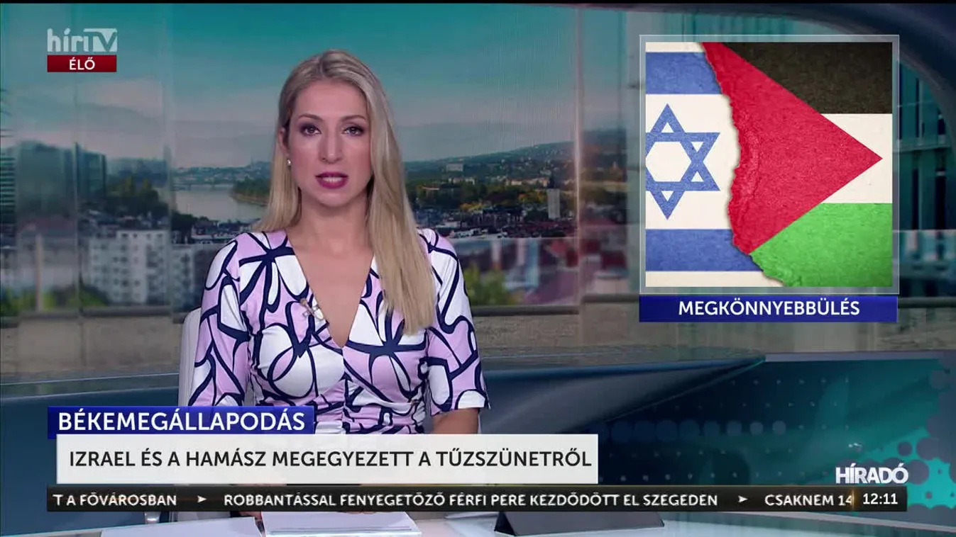 IZRAEL ÉS A HAMÁSZ MEGEGYEZETT A TŰZSZÜNETRŐL