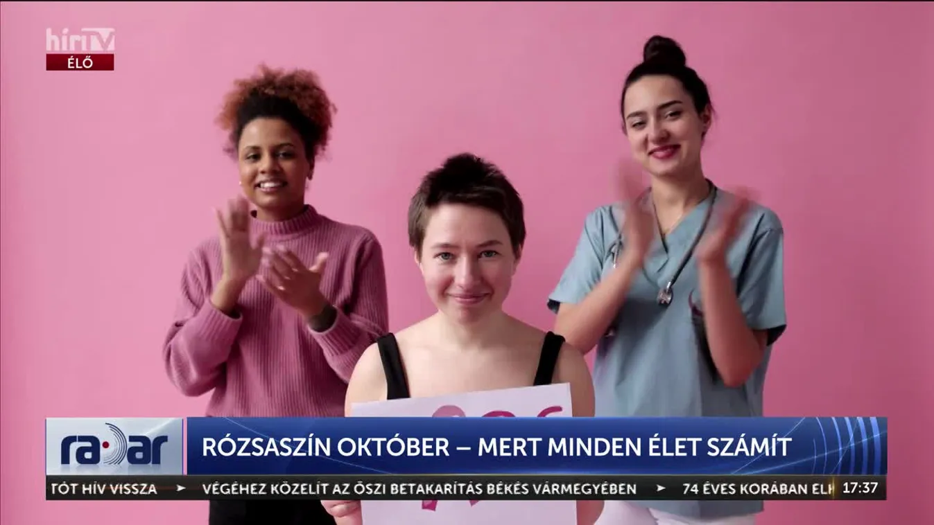 	Radar – Rózsaszín október – mert minden élet számít