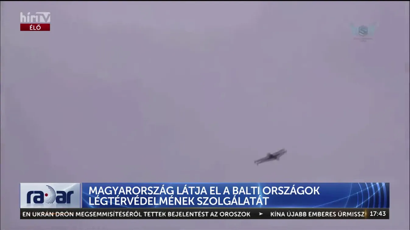 Radar - MAGYARORSZÁG LÁTJA EL A BALTI ORSZÁGOK LÉGTÉRVÉDELMÉNEK SZOLGÁLATÁT