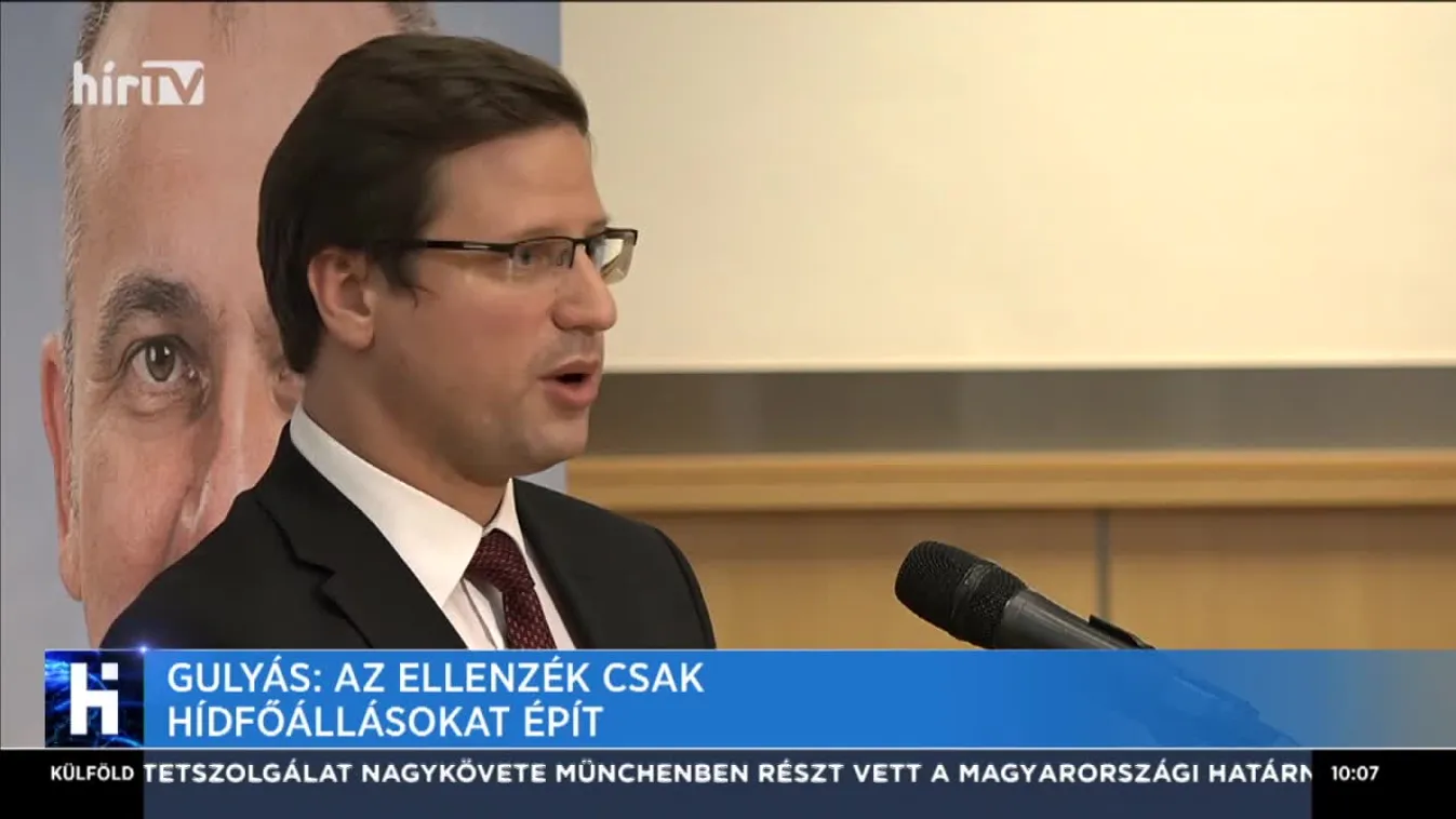 Gulyás: Az ellenzék csak hídfőállásokat épít