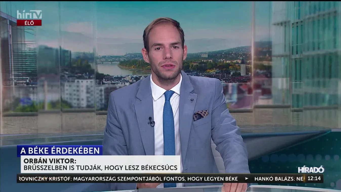 Orbán Viktor: Brüsszelben is tudják, hogy lesz békecsúcs